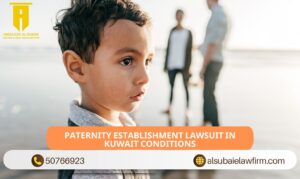 Paternity Establishment Lawsuit in Kuwait Conditions