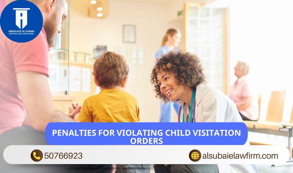 Penalties for Violating Child Visitation Orders